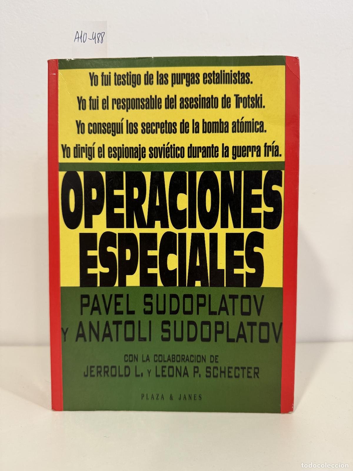 Libros: SUDOPLATOV, Pavel; SUDOPLATOV, Anatoli. - Operaciones Especiales.