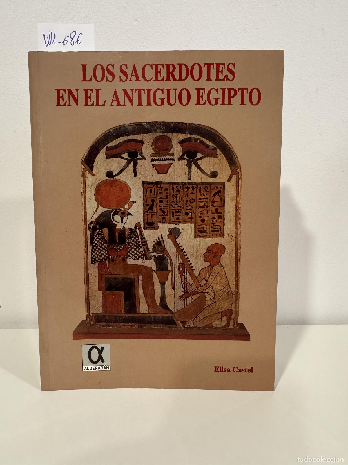 Libros: CASTEL, Elisa. - Los sacerdotes en el antiguo Egipto.