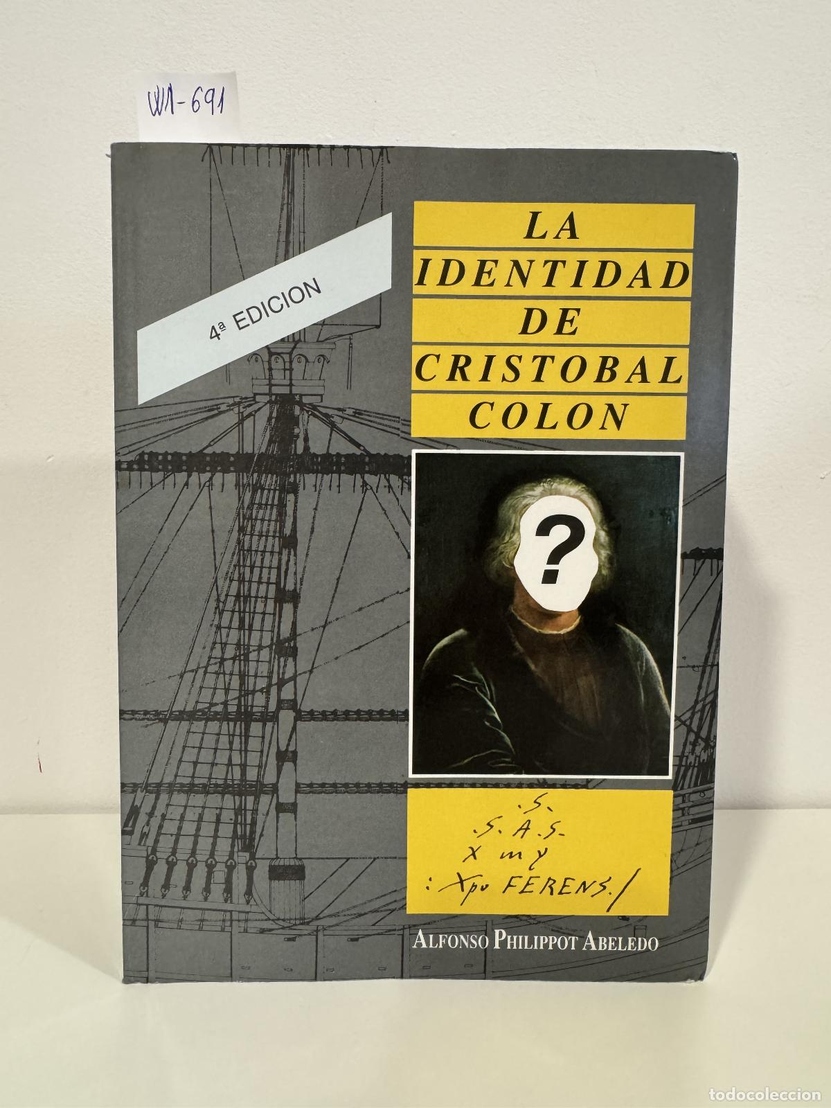 Libros: PHILIPPOT ABELEDO, Alfonso. - La identidad de Crist&oacute;bal Col&oacute;n.