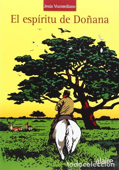 Livros em segunda m&atilde;o: El esp&iacute;ritu de Do&ntilde;ana- 9788493386009