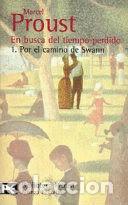 Libros: EN BUSCA DEL TIEMPO PERDIDO. 1.POR EL CAMINO DE SWANN TOMO 1 - MARCEL PROUST
