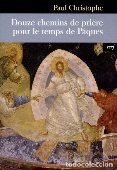 Livros em segunda m&atilde;o: Douze chemins de pri&egrave;re pour le temps de P&acirc;ques- 9782204085960