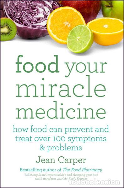 Libros: Food: Your Miracle Medicine- 9780671037352
