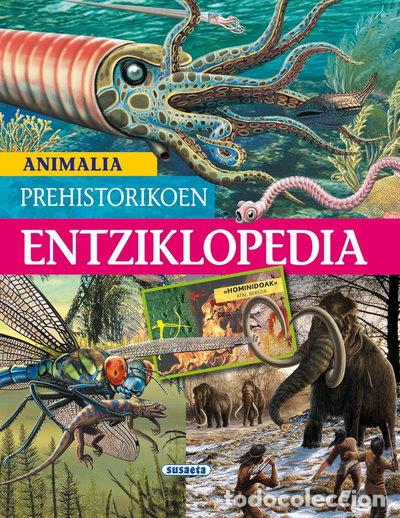 Livros em segunda m&atilde;o: Animalia prehistorikoen entziklopedia- 9788467738131
