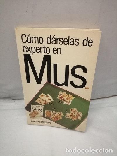 Livros em segunda m&atilde;o: C&oacute;mo d&aacute;rselas de experto en Mus- 9788439714941