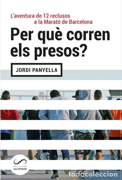 Libros: Per qu&egrave; corren els presos?- 9788494675386