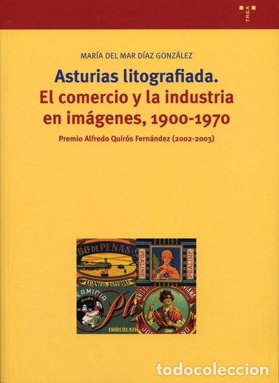 Libros: Asturias litografiada- 9788497041270