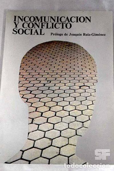 Libros: Incomunicaci&oacute;n y conflicto social- 9788486001025