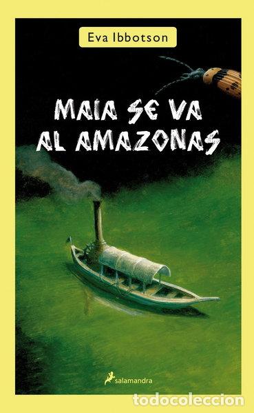 Libros: Maia se va al Amazonas- 9788498384116