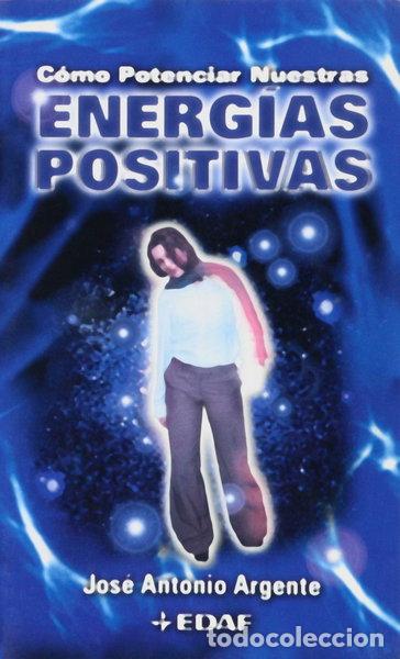 Livres: C&oacute;mo potenciar nuestras energ&iacute;as positivas- 9788441410381