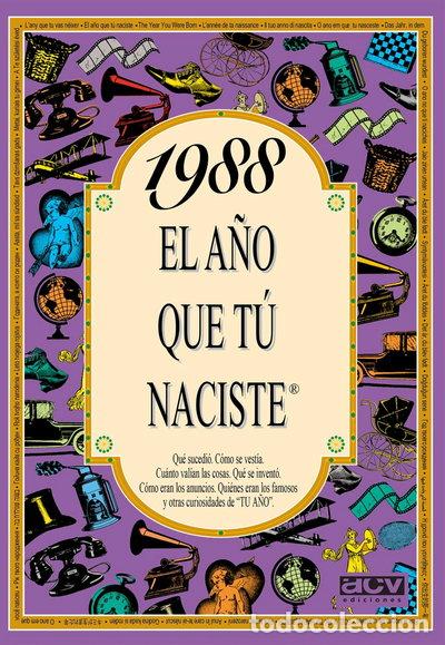 Livres: 1988 El a&ntilde;o que t&uacute; naciste- 9788489589575