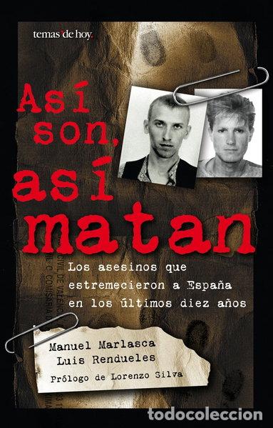 Libros: As&iacute; son, as&iacute; matan- 9788484601784