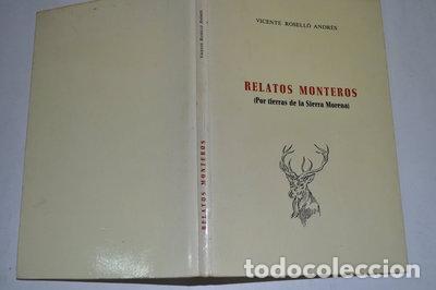 Libros: Relatos monteros (Por tierras de la Sierra Morena)- 9788440440730