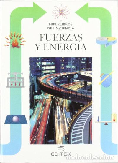 Libros: Fuerzas y energ&iacute;a- 9788471319227