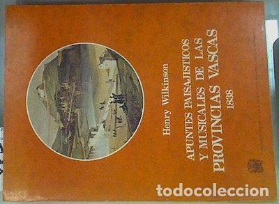 Libros: Apuntes paisaj&iacute;sticos y musicales de las provincias vascas, 1838- 9788471730213