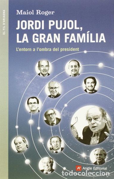 Livres: Jordi Pujol, la gran fam&iacute;lia- 9788416139408