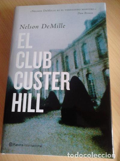 Livres: El Club Custer Hill- 9788408078173
