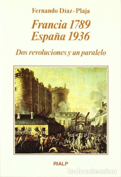 Livros em segunda m&atilde;o: Francia 1789 - Espa&ntilde;a 1936- 9788432127465