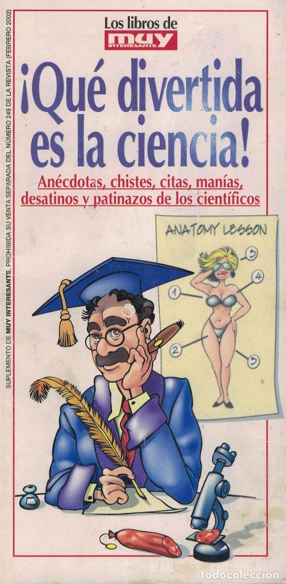 Libros: &iexcl;Qu&eacute; divertida es la ciencia! / An&eacute;cdotas, chistes, citas, man&iacute;as, desatinos y patinazos cient&iacute;ficos