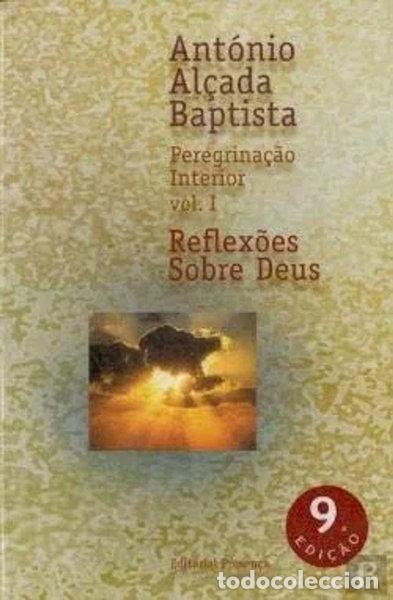 B&uuml;cher: Peregrina&ccedil;&atilde;o Interior - Volume I: Reflex&otilde;es Sobre Deus- 9789722323802