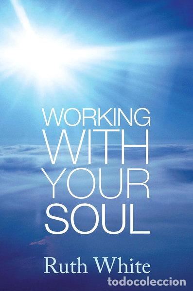 B&uuml;cher: Working with your soul- 9780749927455