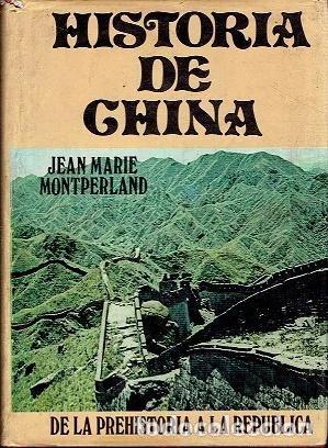 Libros: Historia de China. Tomo I: De la prehistoria a la rep&uacute;blica- 9788472503786