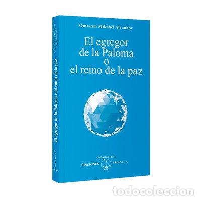 Libros: El egregor de la paloma o el reino de la paz- 9782855662565