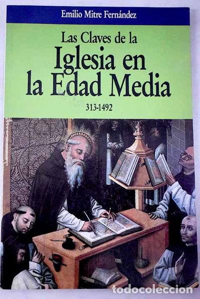 Libros: Las claves de la Iglesia en la Edad Media- 9788432092237