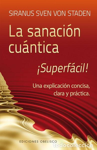 Livros em segunda m&atilde;o: La sanaci&oacute;n cu&aacute;ntica &iexcl;Superf&aacute;cil!- 9788497779852