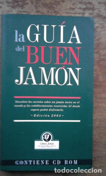 Libros: La gu&iacute;a del buen jam&oacute;n- 9788460906643