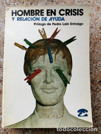 Libros: Hombre en crisis y relaci&oacute;n de ayuda- 9788486001032