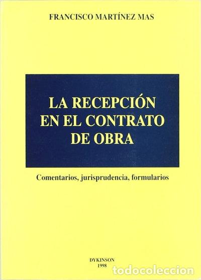 Libros: La recepci&oacute;n en el contrato de obra- 9788481553673
