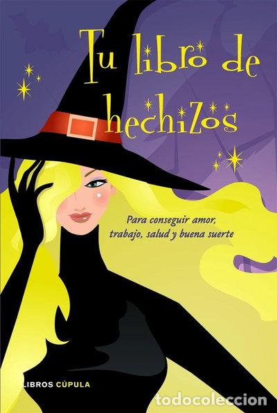 Libros: Tu libro de hechizos- 9788448047757