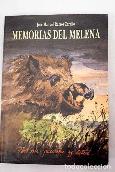 Libros: Memorias del melena- 9788485707157