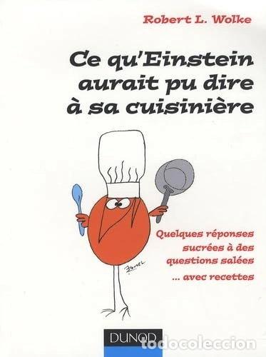 Libros: Ce qu'Einstein aurait pu dire &agrave; sa cuisini&egrave;re- 9782100507764