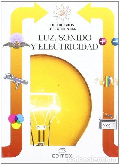 Livres: Luz, sonido y electricidad- 9788471319241