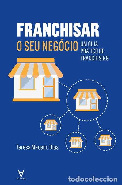 Livros em segunda m&atilde;o: Franchisar o seu neg&oacute;cio- 9789896943714