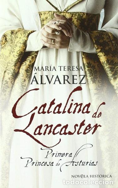 Livres: Catalina de Lancaster- 9788497348393