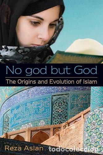 Libros: No god but God: The Origins and Evolution of Islam- 9780385739764
