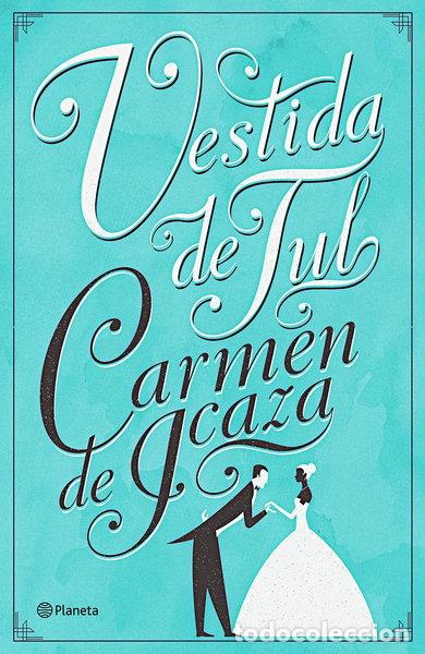 Libros: Vestida de tul- 9788408176855