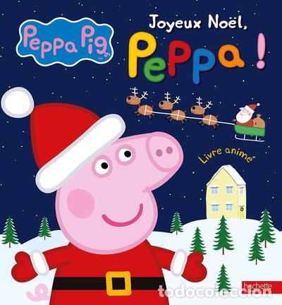 Libros: Joyeux No&euml;l, Peppa !- 9782016263419
