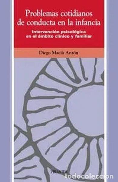 Libros: Problemas cotidianos de conducta en la infancia- 9788436816440