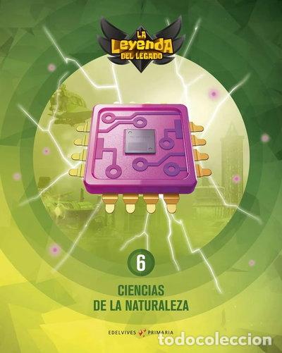 Libri di seconda mano: Proyecto: La leyenda del Legado. Ciencias de la Naturaleza 6- 9788414020364