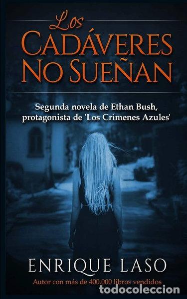 Libros: Los Cad&aacute;veres No Sue&ntilde;an- 9781519106971