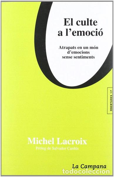 B&uuml;cher: El culte a l'emoci&oacute;- 9788495616647