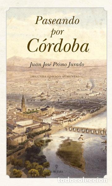 B&uuml;cher: Paseando por C&oacute;rdoba- 9788492573905