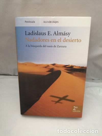 Libros: Nadadores en el desierto: A la b&uacute;squeda del oasis de Zarzura- 9788483075401