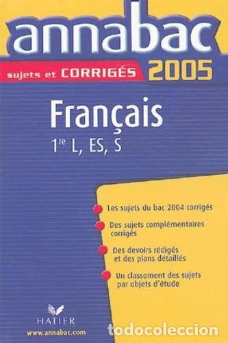 Libros: Fran&ccedil;ais 1e s&eacute;ries g&eacute;n&eacute;rales L, ES, S- 9782218747854