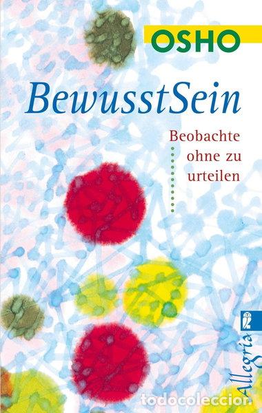 Libros: Bewusstsein: Beobachte, ohne zu urteilen- 9783548742113