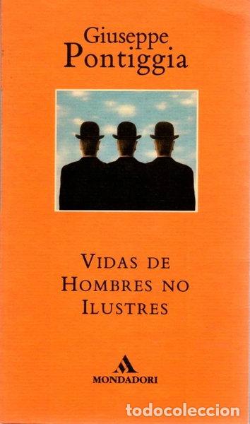 Libros: Vidas de hombres no ilustres- 9788439719939